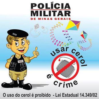 Polícia Militar informa: usar cerol em linha de pipa é crime!                                                                                                                                         